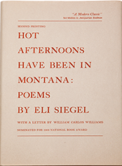 Hot Afternoons Have Been in Montana: Poems, by Eli Siegel