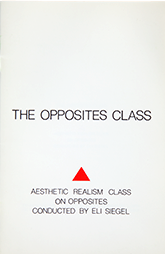 The Opposites Class, by Eli Siegel