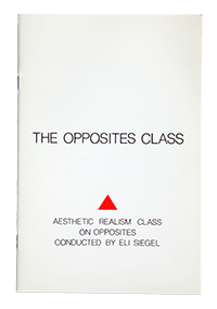 The Opposites Class, by Eli Siegel