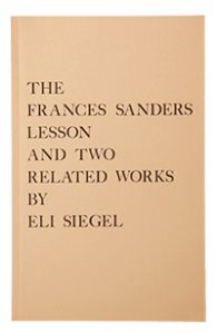 The Frances Sanders Lesson and Two Related Works, by Eli Siegel