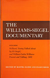 The Williams-Siegel Documentary, ed. by Ellen Reiss and Martha Baird