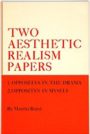 Two Aesthetic Realism Papers: 1. Opposites in the Drama 2. Opposites in Myself by Martha Baird