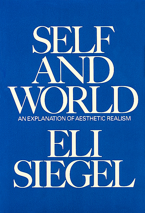 Image of Eli Siegel's book "Self and World: an Explanation of Aesthetic Realism" which is being reviewed here by the Smithsonian Magazine.